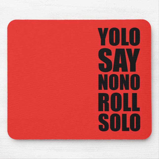 Tapis De Souris Petit pain de YOLO solo (Devant)