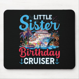 Tapis De Souris Petite Sœur du bateau de croisière d'anniversaire