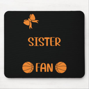 Tapis De Souris Petite Soeur Plus Grande Fan De Basketball Soeur