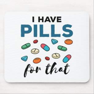 Tapis De Souris Pharmacien Tech J'ai des comprimés pour ça