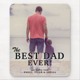 Tapis De Souris Photo du Meilleur Père Ever Typografy Father's Day
