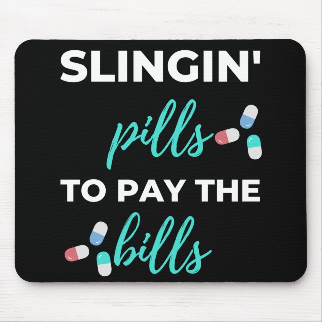 Tapis De Souris Pills de slingin pour payer les factures (Devant)