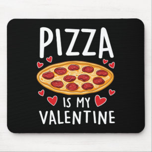 Tapis De Souris Pizza Est Ma Saint-Valentin Hommes Femmes Garçons 