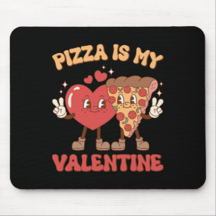 Tapis De Souris Pizza Est Mon Valentin Saint-Valentin Cœur Peppero