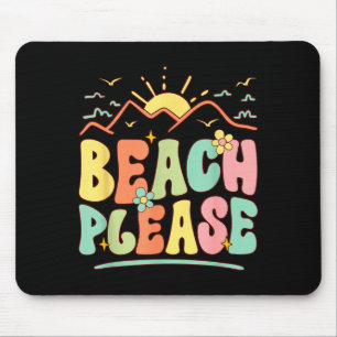 Tapis De Souris Plage s'il vous plaît