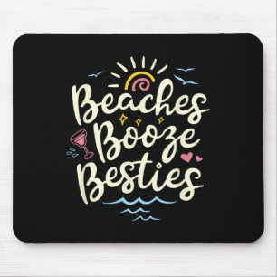 Tapis De Souris Plages Booze Besties Été Meilleur Ami Filles Tri