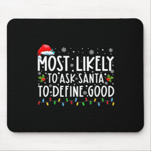 Tapis De Souris Plus susceptible de demander au Père Noël de défin