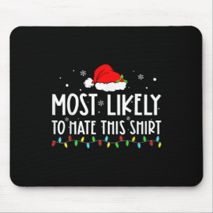 Tapis De Souris Plus susceptible de détester ce Noël Pyjama Famill