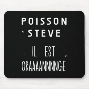 Tapis De Souris Poisson Steve Funny Fish Meme Le Poisson Steve