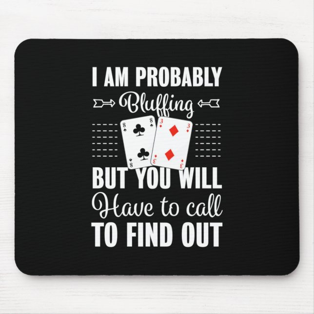 Tapis De Souris Poker Vous Devrez Appeler Pour En Savoir Plus (Devant)
