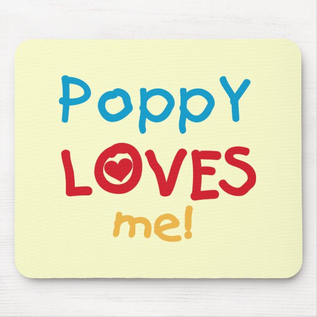 Tapis De Souris Poppy aime moi t-shirts et cadeaux (Devant)
