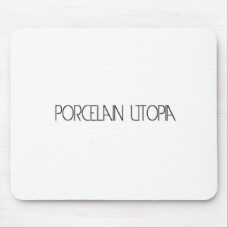 Tapis De Souris Porcelaine Utopie