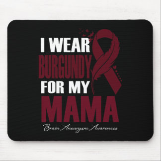 Tapis De Souris Portez La Bourgogne Pour Ma Mama Cerveau Aneurie S