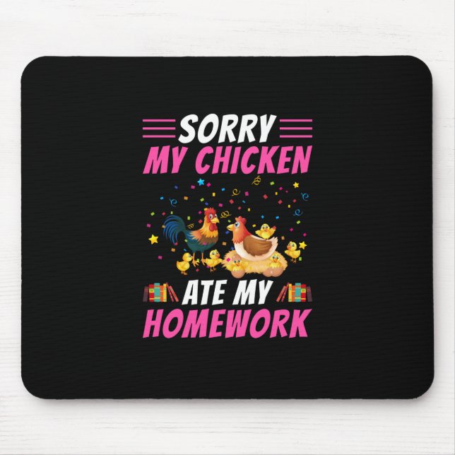Tapis De Souris Poulet D'Art Mon Poulet Mangé Ma Maison (Devant)