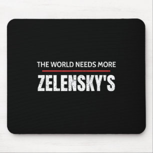 Tapis De Souris Pour Zelensky Le Monde a Besoin de Plus de Soutien