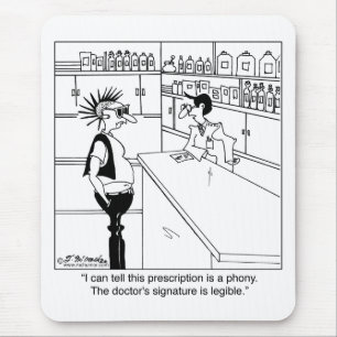 Tapis De Souris Pourquoi Signature Legible du docteur ?