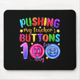 Tapis De Souris Pousser Les Boutons De Mon Enseignant Pendant 100 