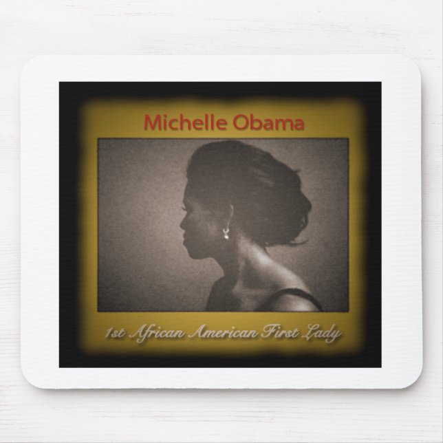 TAPIS DE SOURIS PREMIÈRE DAME MICHELLE OBAMA (Devant)