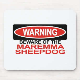 Tapis De Souris Prenez garde du chien de berger de Maremma