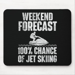 Tapis De Souris Prévisions de week-end pour le Jet Ski - Vacances