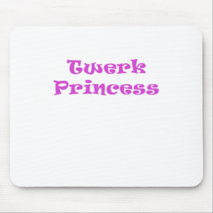Tapis De Souris Princesse de Twerk