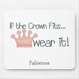 Tapis De Souris Princesse rose · Si la couronne s'adapte…