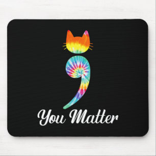 Tapis De Souris Problème Semicolon Tie Dye Cat Prévention du suici
