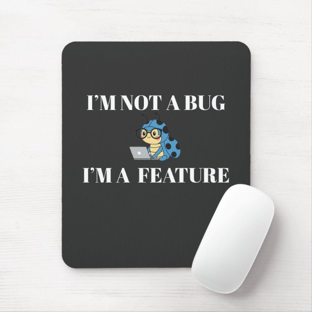 Tapis De Souris Programmeur Souris Pad - Pas un bug, juste une fon (Avec souris)