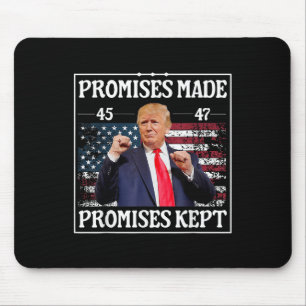 Tapis De Souris Promesses faites gardées par Trump