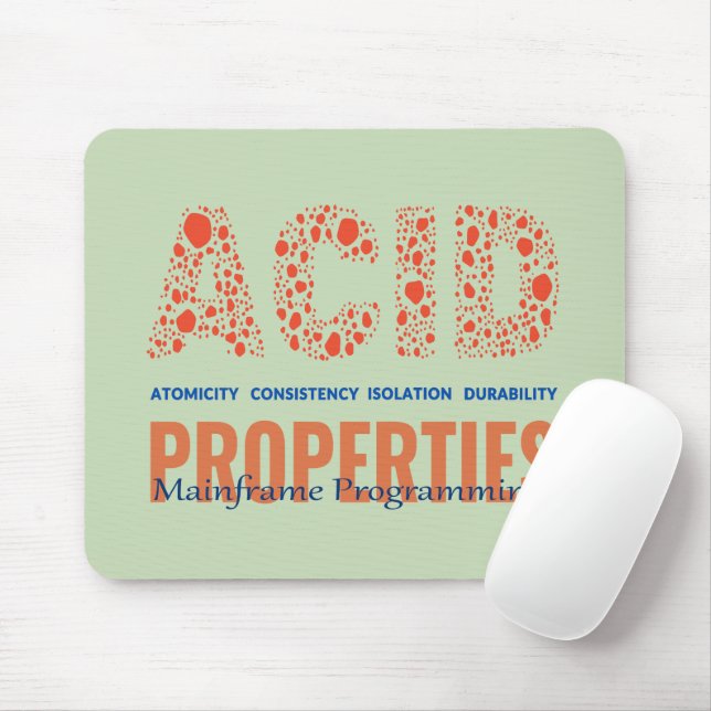 Tapis De Souris Propriétés ACID dans la programmation Mainframe (Avec souris)