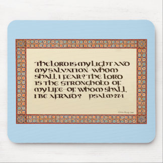 Tapis De Souris Psaume 27:1 calligraphie illuminée Script uncial