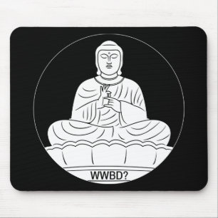 Tapis De Souris Que Bouddha ferait-il ?