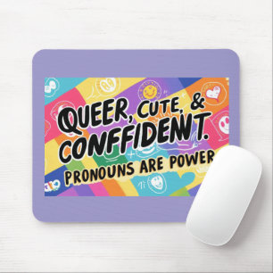 Tapis De Souris Queer, mignon et confiant - Pronouns sont puissant