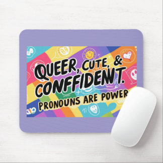 Tapis De Souris Queer, mignon et confiant - Pronouns sont puissant