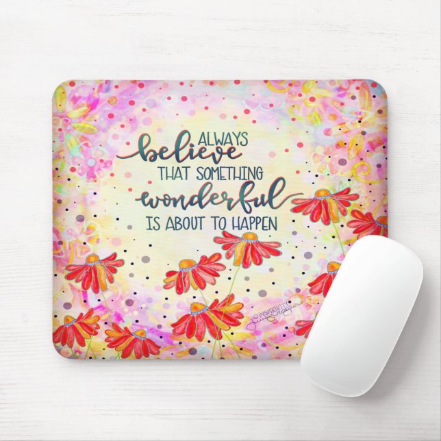 Tapis De Souris Quelque Chose De Merveilleux Citation Plutôt Inspi (Avec souris)