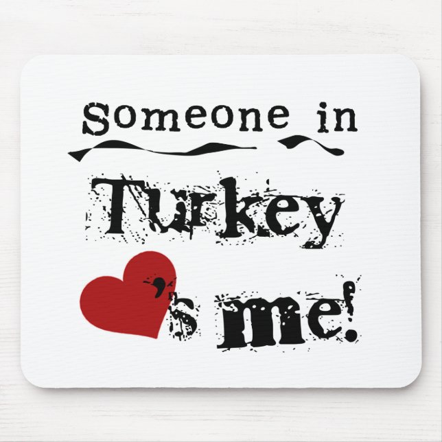 Tapis De Souris Quelqu'un en Turquie m'aime (Devant)