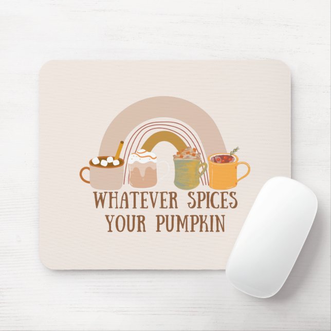 Tapis De Souris Quels que soient les épices de votre Citrouille (Avec souris)