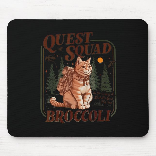 Tapis De Souris Quest Fantasy Squad Broccoli Funny Cat  (Devant)