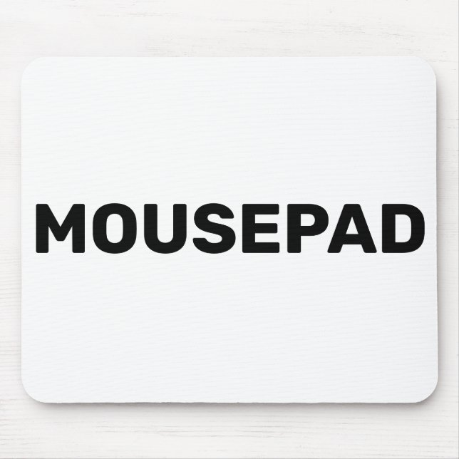 Tapis de souris qui dit tapis de souris (Devant)