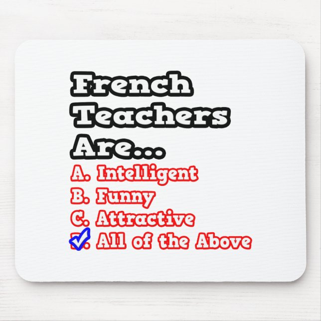 Tapis De Souris Quiz de l'enseignant français...Plaisanterie (Devant)