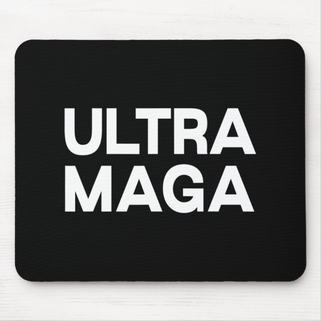 Tapis De Souris Quote de plaisir Ultra Maga (Devant)