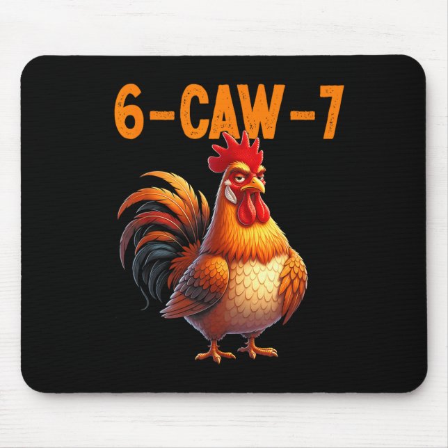 Tapis De Souris Quote Rooster 67 Meme Funny Chicken Humor  (Devant)
