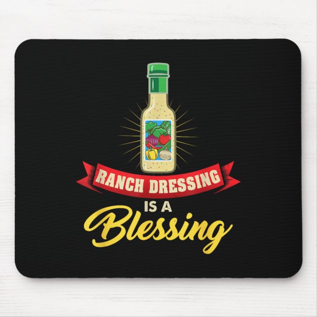 Tapis De Souris Ranch Dressing Est Une Bénédiction Favorite Alimen (Devant)