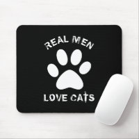 Real Men Love Cats Texte Personnalisé