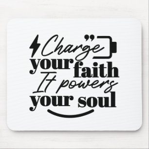 Tapis De Souris Rechargez Votre Foi – Citation Inspirante Chrétien