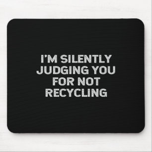 Tapis De Souris Recyclage amusant écologique Jour des terres Recyc