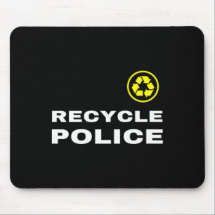 Tapis De Souris Recycler La Police Drôle Recycler Slogan Dit Citat