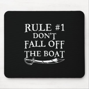 Tapis De Souris Règle drôle #1 Ne tombez pas du bateau Croisière P