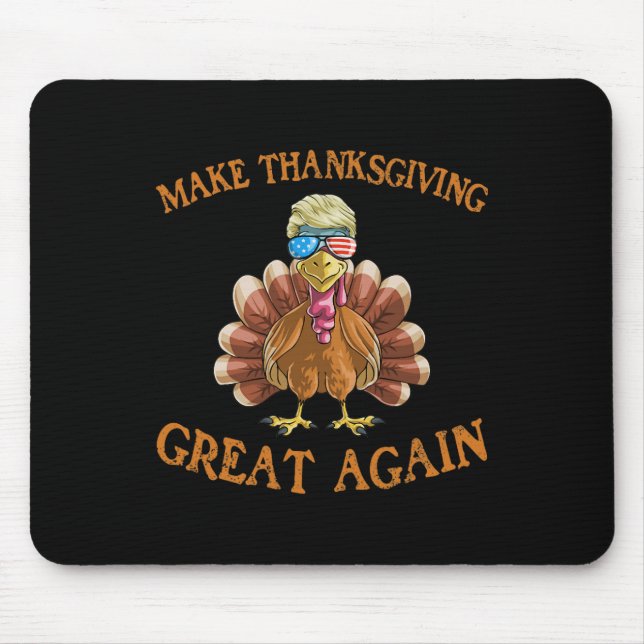 Tapis De Souris Remerciements Trump Turquie rendre grand Thanksgiv (Devant)