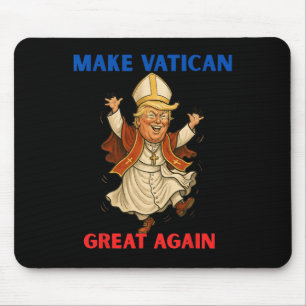Tapis De Souris Rendre le Vatican à nouveau génial Drôle de Pape T